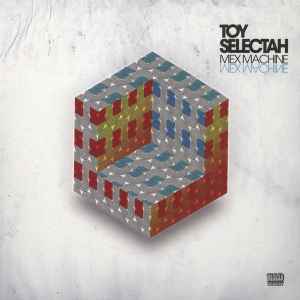 Toy Selectah - Mex Machine