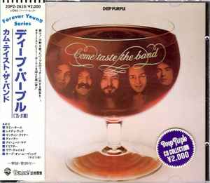 Deep Purple – Come Taste The Band (1989, ¥2,000, CD) - Discogs