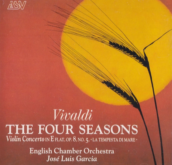 baixar álbum Vivaldi, JoséLuis Garcia, English Chamber Orchestra - The Four Seasons Violin Concerto In E Flat Op 8 No 5 La Tempesta Di Mare