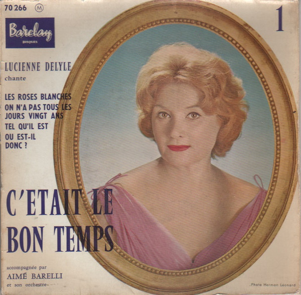 ladda ner album Lucienne Delyle - CEtait Le Bon Temps 1