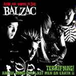 Balzac – Terrifying! Art Of Dying-The Last Men On Earth II (2002