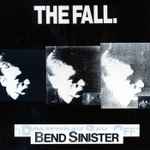 Cover of Bend Sinister, 1986, Vinyl