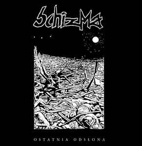 Schizma - Ostatnia odsłona album cover