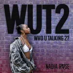 Nadia Rose - WUT2 album cover