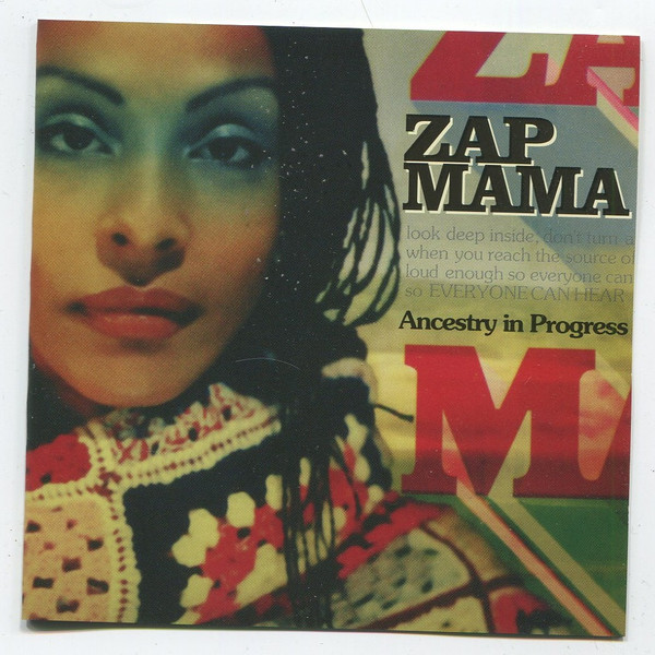 Zap Mama - Ancestry In Progress | Releases | Discogs