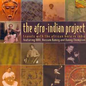 Ravi (4) - The Afro-Indian Project (Travels With The African Kora In India) album cover