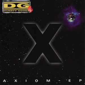 Durrty Goodz - Axiom EP album cover
