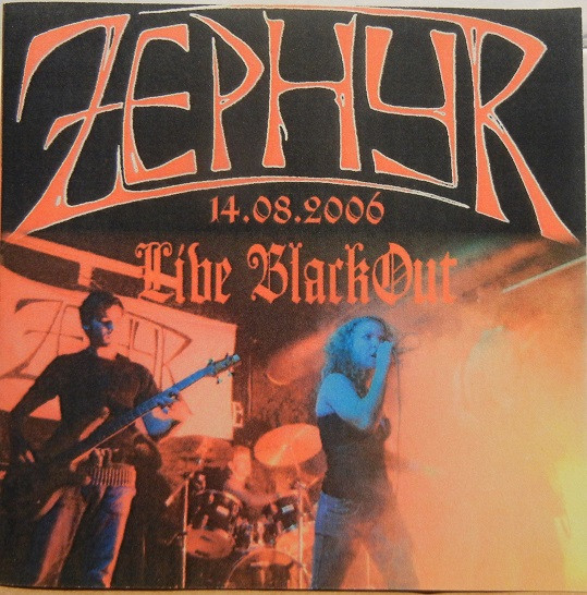 baixar álbum Zephyr - Live BlackOut 14082006