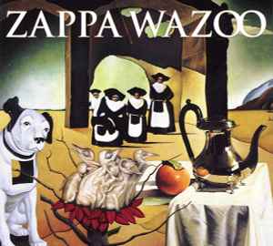 Wazoo - Zappa