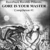 Various - Gore Is Your Master