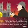 Sir Arthur Conan Doyle - Drei Neue Fälle Für Sherlock Holmes