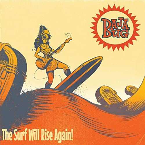 Baja Bug – The Surf Will Rise Again! (2020, Jacket, CD) - Discogs