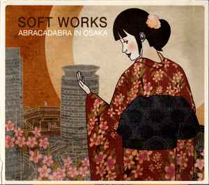 Soft Works - Abracadabra In Osaka album cover