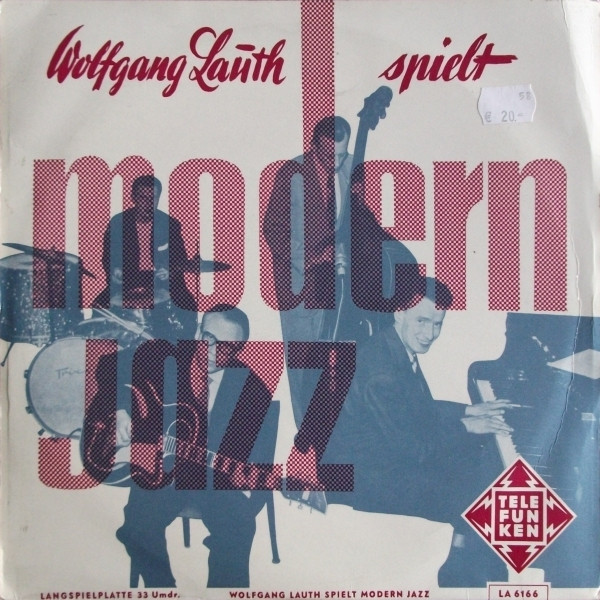ladda ner album Wolfgang Lauth - Wolfgang Lauth Spielt Modern Jazz