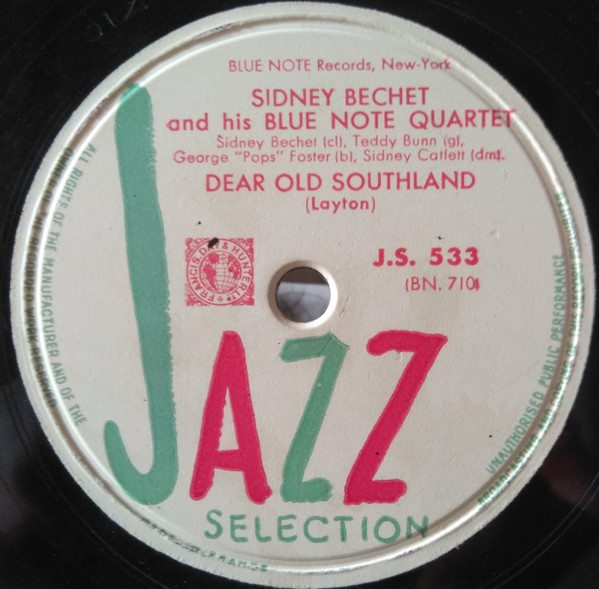 Sidney Bechet And His Blue Note Quartet – Dear Old Southland 