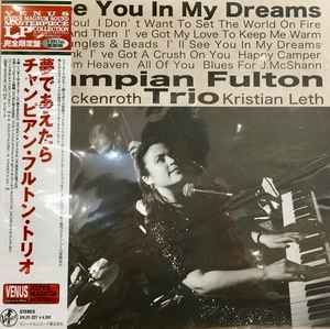 Champian Fulton Trio - I'll See You In My Dreams album cover