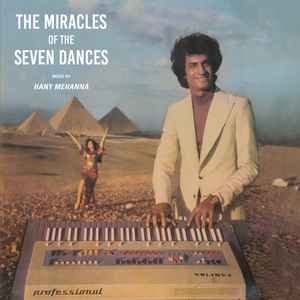 Agaeb El Rakasat El Sabaa - The Miracles Of The Seven Dances - Hany Mehanna