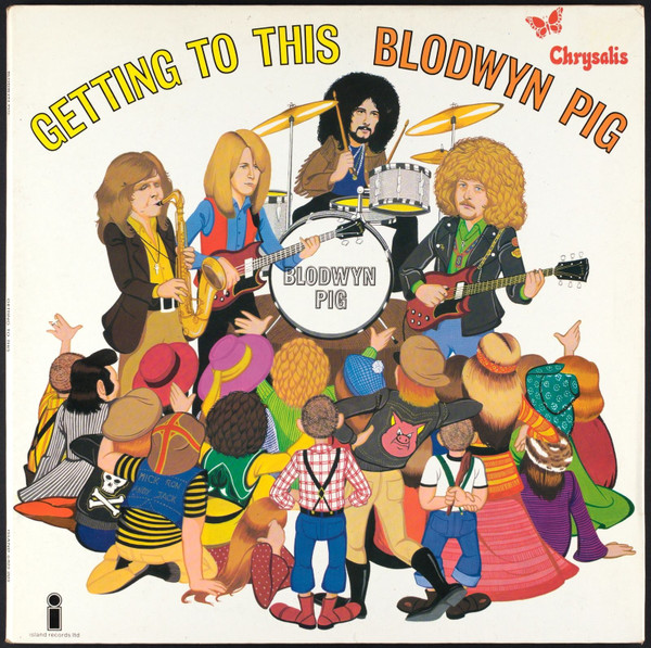 Blodwyn Pig – Getting To This (CD) - Discogs