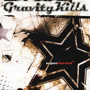Gravity Kills - Superstarved album cover
