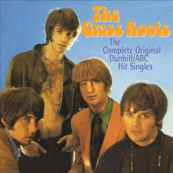 The Grass Roots – The Complete Original Dunhill/ABC Hit Singles 
