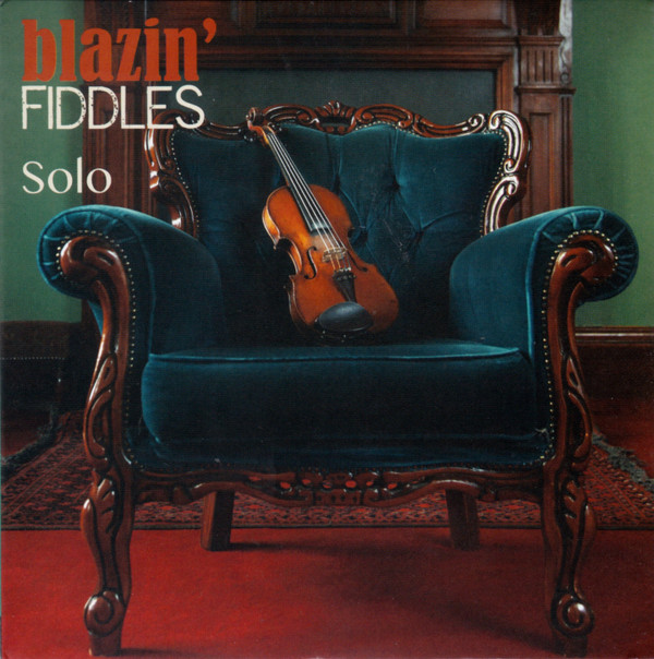 Blazin' Fiddles - Solo on Discogs