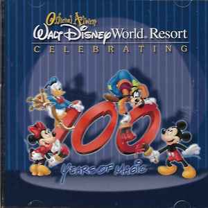 Various - Official Album- Walt Disney World Resort Celebrating 100 Years Of Magic