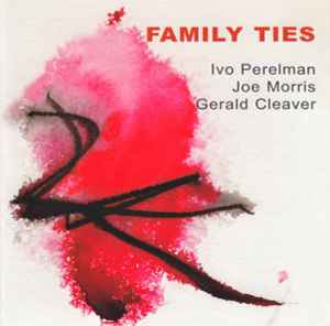 Ivo Perelman - Family Ties