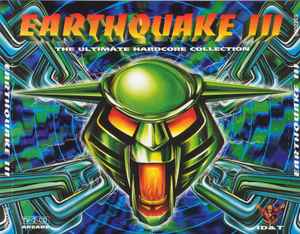 Earthquake III (The Ultimate Hardcore Collection) - Various