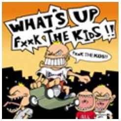 Hole Trap - What’s Up Fxxk The Kids album cover