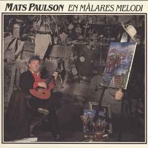 Mats Paulson - En Målares Melodi album cover