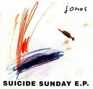 Suicide Sunday E.P. - Jonas