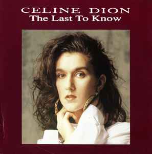Céline Dion - The Last To Know album cover