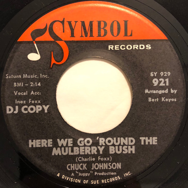 Chuck Johnson – Here We Go 'Round The Mulberry Bush / Competition (1963 ...