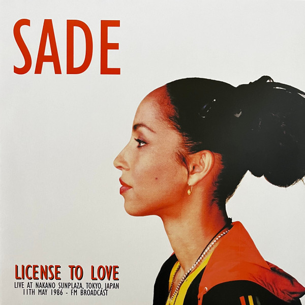Sade – License To Love - Live at Nakano Sunplaza