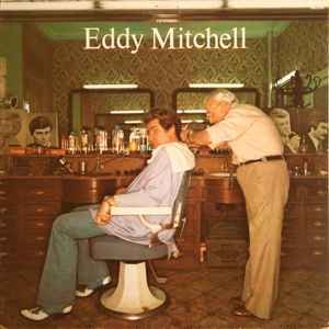 Eddy Mitchell - C'est Bien Fait !