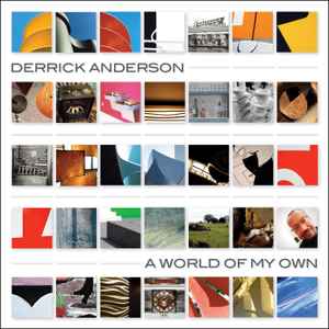 Derrick Anderson - A World Of My Own album cover
