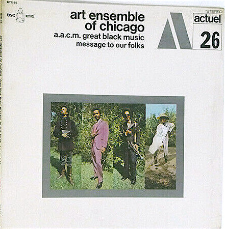 Art Ensemble Of Chicago – Message To Our Folks (1971, Gatefold 
