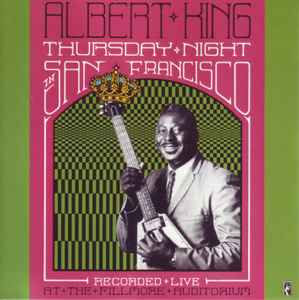 Albert King - Thursday Night In San Francisco album cover