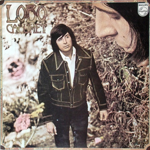 Lobo – Calumet (1973, Vinyl) - Discogs