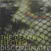 Discordinated - The Death Of Electro