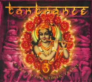 Tantrance 3 - A Trip To Psychedelic Trance - Various