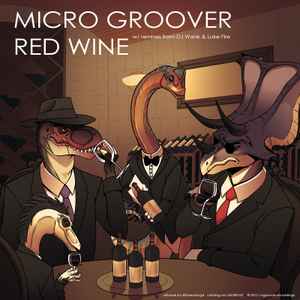 Micro Groover - Red Wine album cover