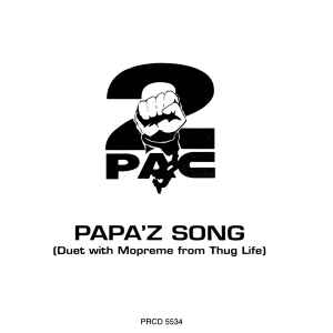 Papa'z Song - 2Pac