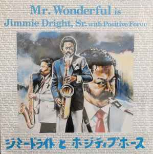 Jimi Dright, Sr. - Mr. Wonderful album cover