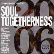 Soul Togetherness 2006 - Various