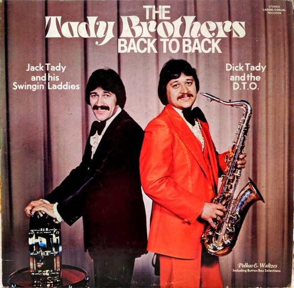 Album herunterladen Jack Tady And His Swingin' Laddies Dick Tady And The DTO - The Tady Brothers Back To Back