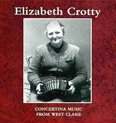 Elizabeth Crotty - Concertina Music From West Clare on Discogs