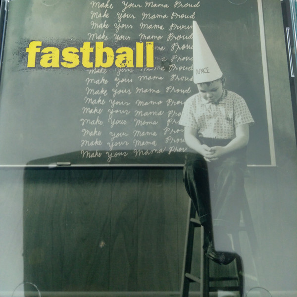 Fastball - Make Your Mama Proud | Releases | Discogs