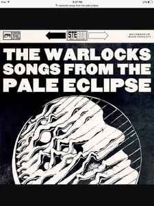 The Warlocks - Songs From The Pale Eclipse album cover