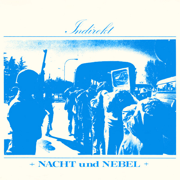 ladda ner album Indirekt - Nacht Und Nebel